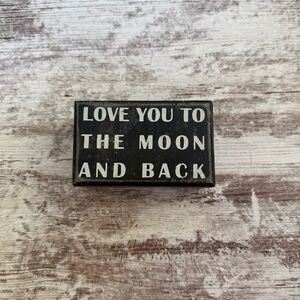 ⭐️ 3 for $15 or 5 for $25 Item - ‘Love you the the moon & back’ black wood sign